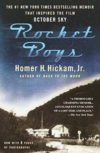 Rocket Boys (The Coalwood Series #1) by Homer Hickam