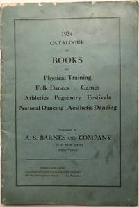 1924 Catalogue of Books on Physical Training, Folk Dances, Games, Athletics, Pageantry,...