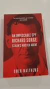 An Impeccable Spy: Richard Sorge, Stalin's Master Agent