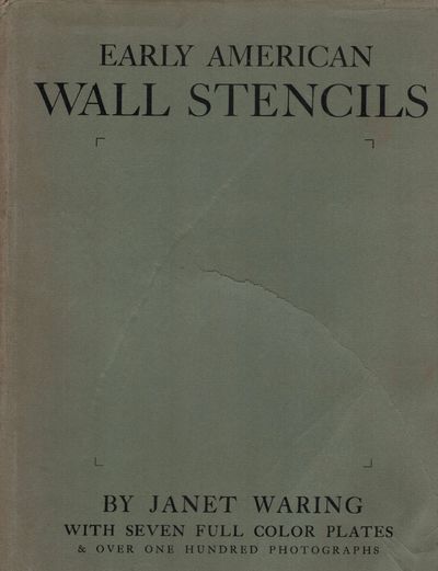 Early American Wall Stencils Their Origin, History and Use