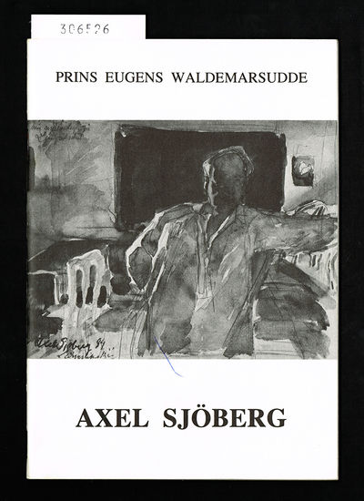Axel Sjöberg 1866-1950. Prins Eugens…