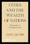 Cities and The Wealth Of Nations