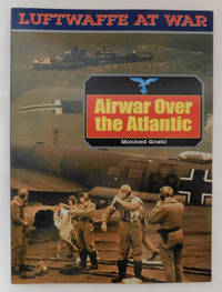 Airwar over the Atlantic (Luftwaffe-at-War Series) WWII