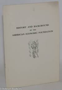cover of History and Background of the American Economic Foundation