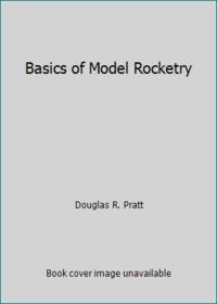 Basics of Model Rocketry