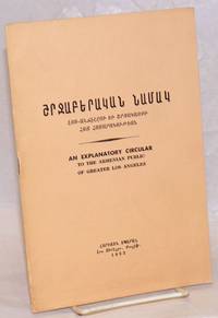 An Explanatory Circular To The Armenian Public Of Greater Los Angeles - 