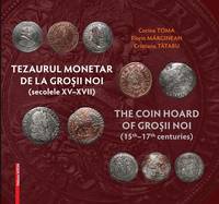 image of The Coin Hoard of Grossii Noi (15th - 17th Centuries)
