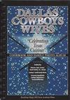 Dallas Cowboys Wives Celebrating Texas Cuisines:  Cookbook and Family  Photo Album