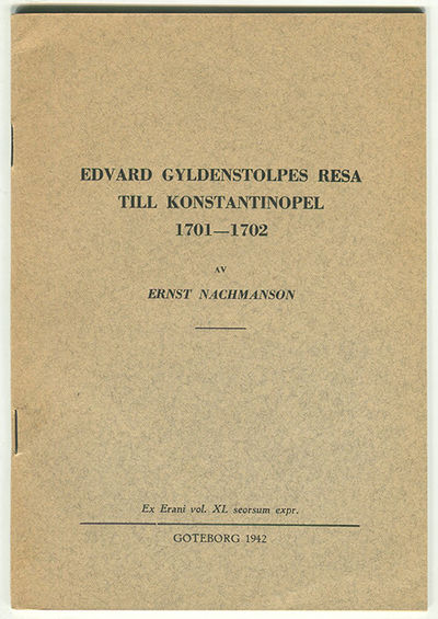 Edvard Gyldenstolpes resa till Konstantinopel…
