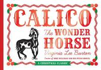 cover of Calico the Wonder Horse (Christmas Gift Edition)