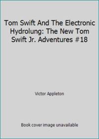 image of Tom Swift And The Electronic Hydrolung: The New Tom Swift Jr. Adventures #18