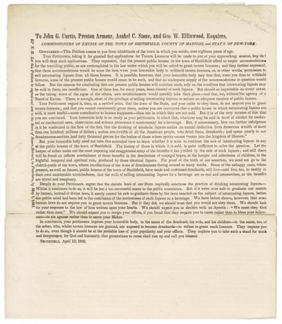 To John G. Curtis, Preston Armour, Asahel C. Stone, and Geo. W. Ellinwood, Esquires, commissioners of excise of the town of Smithfield, County of Madison, and State of New York