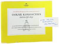 Oskar Kokoschka Tells His Life-Story: An Autobiography on Record [Inscribed and Signed by Kokoschka]