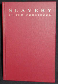 cover of Slavery in the Courtroom: An Annotated Bibliography of American Cases