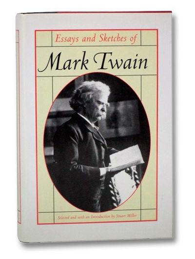 Essay On Science And Religion Essays And Sketches Of Mark Twain Argumentative Essay Papers also Good Thesis Statement Examples For Essays Abaa Essays And Sketches Of Mark Twain By Twain Mark Search For Business Plan Writer San Diego