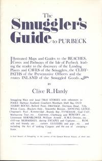 The Smugglers guide to Purbeck - Illustrated Maps and Guides to the Beaches, Coves and Pathways of Purbeck. de Hardy, Clive R