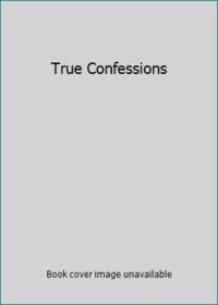 True Confessions