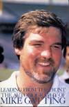 Leading from the Front : The Autobiography of Mike Gatting