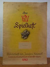 Das KLV-Spielheft. Sonderheft der ""Jungen Heimat"" 1943