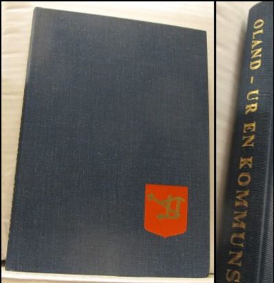 Oland. Ur en kommuns historia.