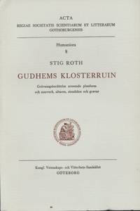 Gudhems klosterruin. Grävningsberättelse avseende…