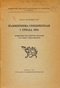 Stadshistoriska undersökningar i Uppsala 1934.…