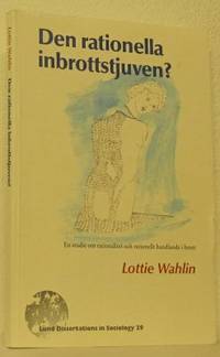 Den rationella inbrottstjuven. En studie om…