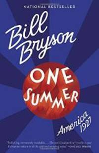 One Summer: America, 1927 by Bill Bryson - 2014-06-03