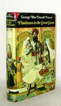 image of Flashman in the Great Game. From The Flashman Paper 1856 - 1858.