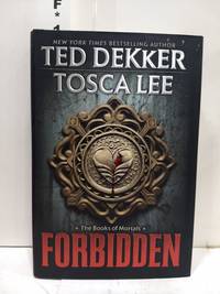 Forbidden (the Books Of Mortals) by Ted Dekker - Hardcover - 2011 - from Fleur Fine Books (SKU: 9781599953540)