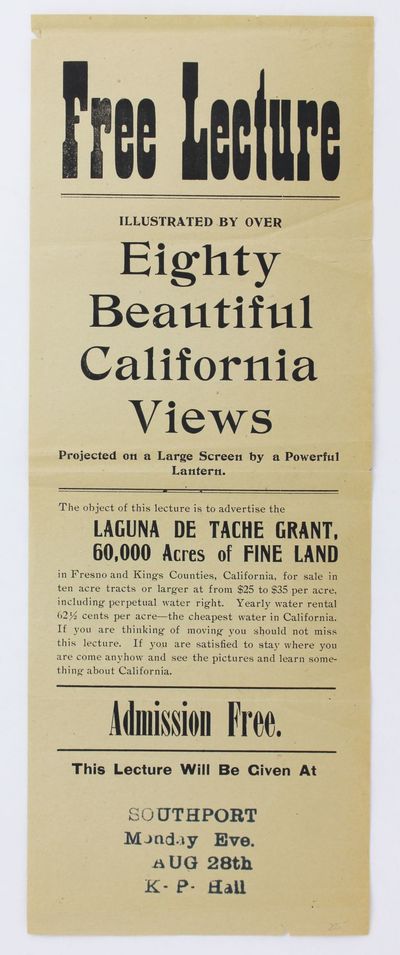 Free Lecture Illustrated by Over Eighty Beautiful California Views Projected on a Large Screen by a Powerful Lantern... [caption title]