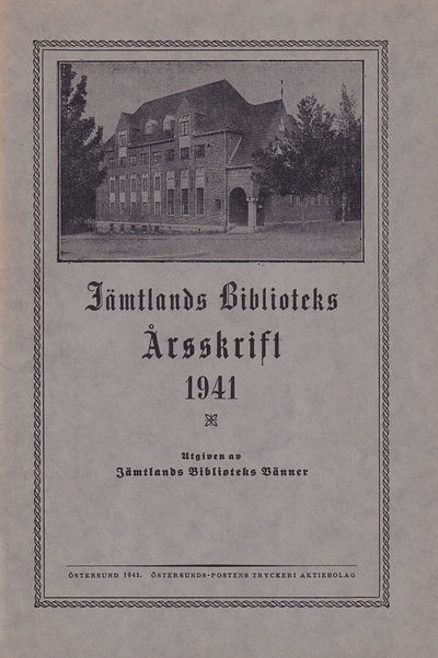 Jämtlands biblioteks årsskrift 1941. Utgiven av…