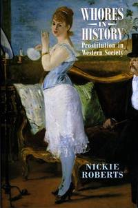 cover of Whores in History: Prostitution in Western Society