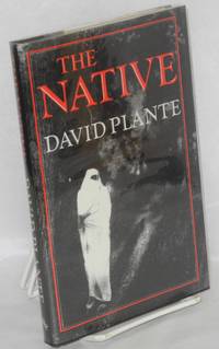 The Native: a novel [signed]