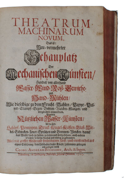 Architectura civilis, oder Beschreibung und Vorreissung vieler vornehmer Dachwerk [...]. 2 parts. (+) Theatrum Machinarum Novum. (photo 12)