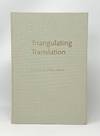 Triangulating Translation: Perspectives in Process Oriented Research