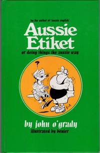 Aussie Etiket: Or Doing Things the Aussie Way