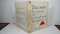 Tailoring: Traditional and Contemporary Techniques by N. Marie Ledbetter; Linda Thiel Lansing - First Edition/First Printing - 1981 - from Gene The Book Peddler (SKU: 021875)