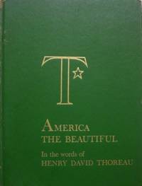 America the Beautiful in the Words of Henry David Thoreau by editors Of Country Beautiful - First Edition - 1966 - from tuckerstomes (SKU: 59203)