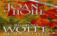 Big Bad Wolfe: Ready to Wed? (Wolfe Waiting + Wolfe Watching)