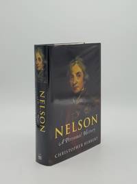 NELSON A Personal History by HIBBERT Christopher