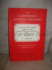 Palestine in the Time of the Nineteenth Dynasty (b) Archaeological Evidence (Revised edition of...