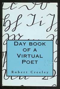 Day Book of a Virtual Poet