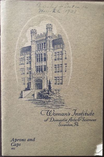 Aprons and Caps, 405, Woman's Institute of Domestic Arts & Sciences, Scranton, Pa