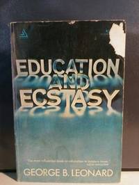 Education And Ecstasy
