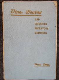 image of Vine Leaves and Christian Endeavour Memories.
