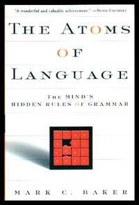 THE ATOMS OF LANGUAGE - The Mind's Hidden Rules of Grammer