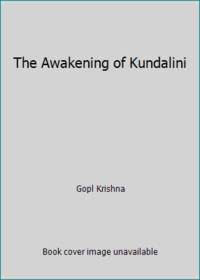 The Awakening of Kundalini