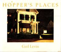 Hopper's Places by Gail Levin - 1st - 1985 - from Newbury Books (SKU: 28298)