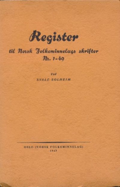 Register til Norsk Folkeminnelags skrifter nr. 1…